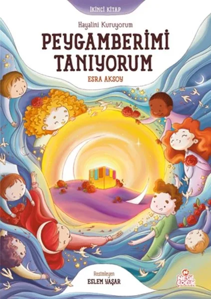 Hayalini Kuruyorum Peygamberimi Tanıyorum  - İkinci Kitap Fiyatı, Yorumları ve Özellikleri