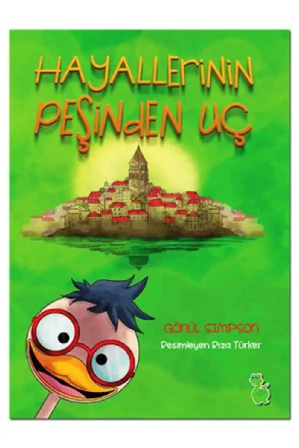 Hayallerin Peşinden Uç