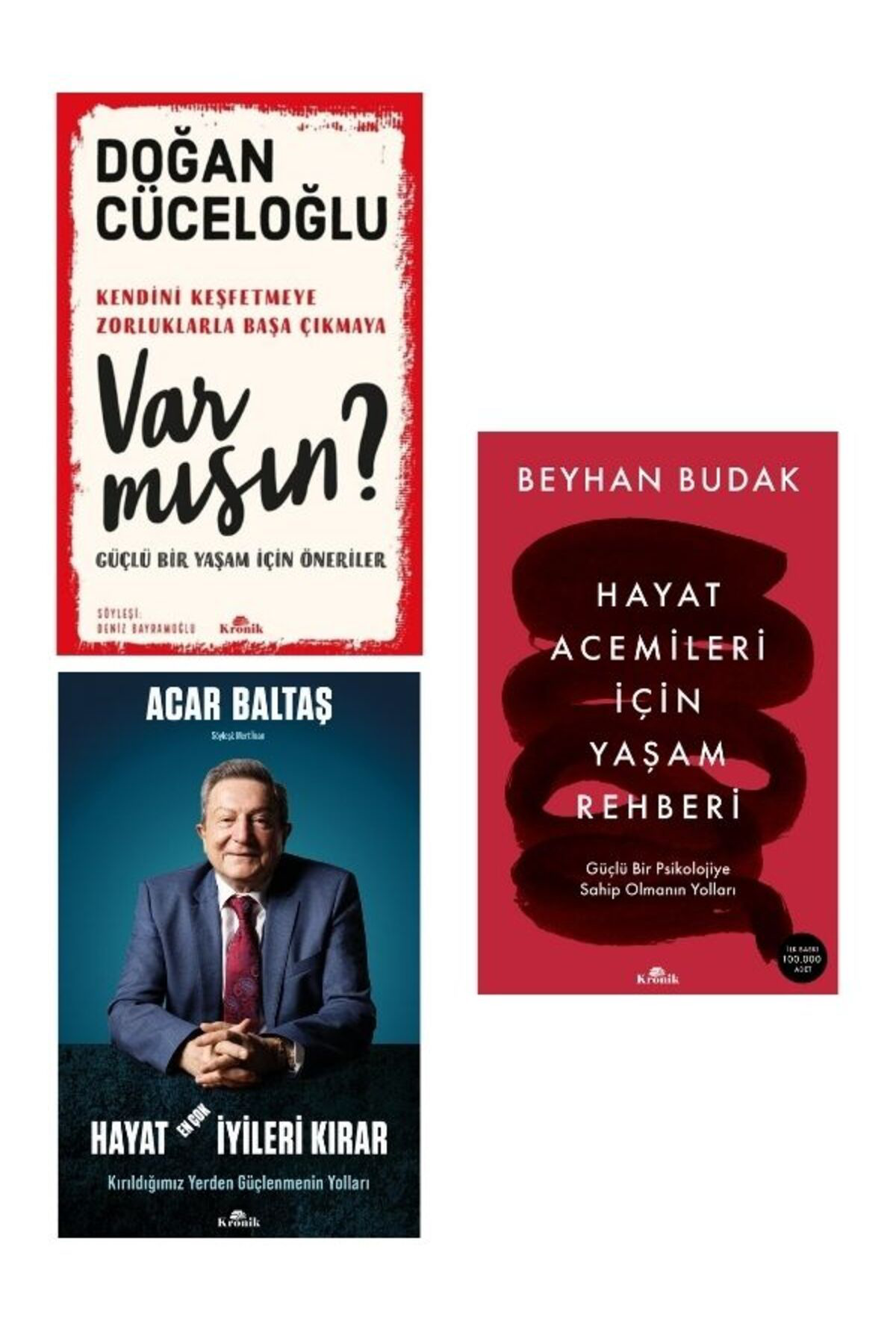 Kronik Kitap Hayat Acemileri İçin Yaşam Rehberi / Var Misin / Hayat En Çok İyi