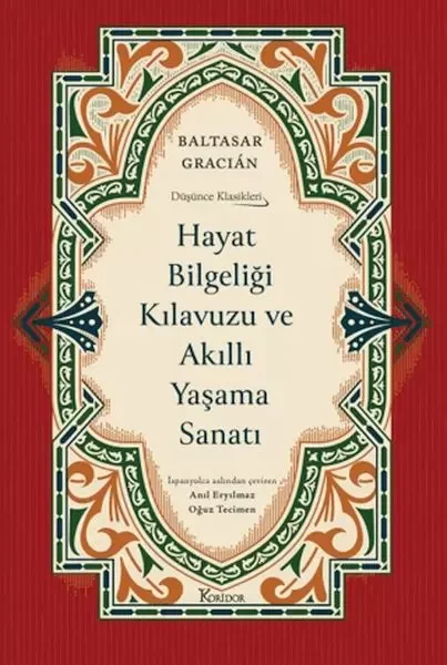 Hayat Bilgeliği Kılavuzu ve Akıllı Yaşama Sanatı (Bez Ciltli)