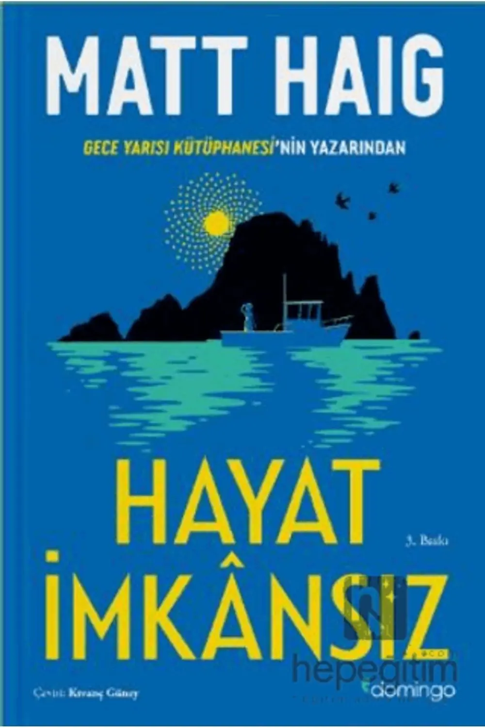 Hayat Imkansız Hayat Imkansız