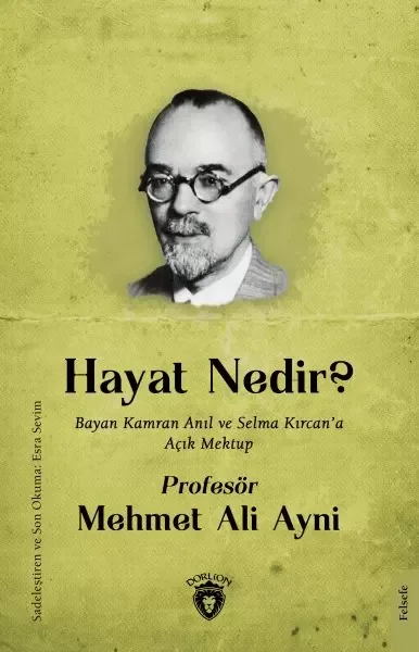 Hayat Nedir - Bayan Kamran Anıl ve Selma Kırcan’a Açık Mektup Hayat Nedir - Bayan Kamran Anıl ve Selma Kırcan’a Açık Mektup
