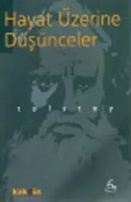 Hayat Üzerine Düşünceler