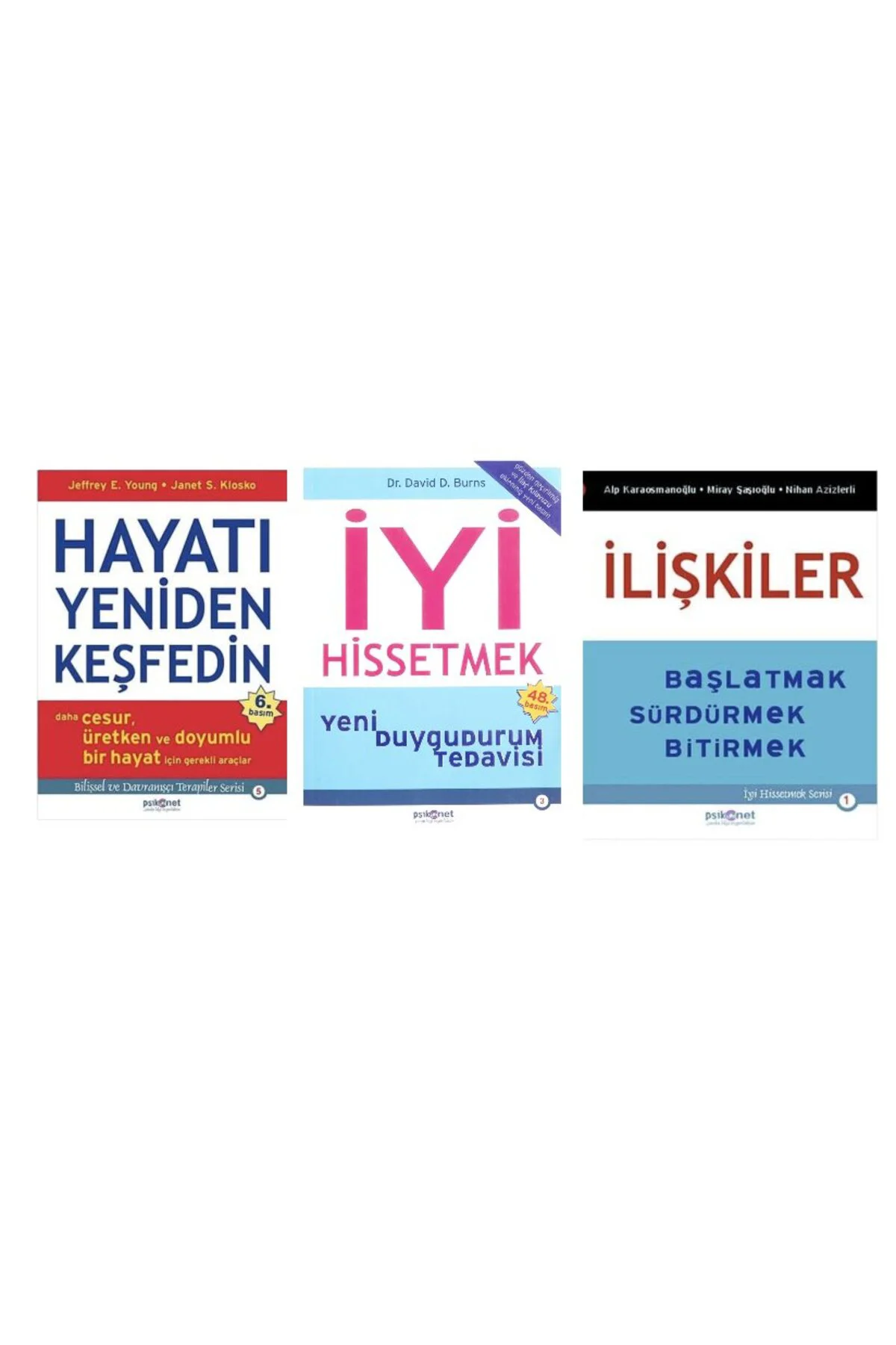 hayati yeniden kesfetmek + iyi hissetmek + iliskiler=(3 kitap)