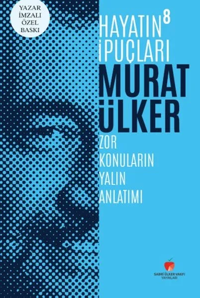 Hayatın İpuçları 8 - Yazar İmzalı Özel Baskı (Ciltli) Fiyatı, Yorumları ve Özellikleri