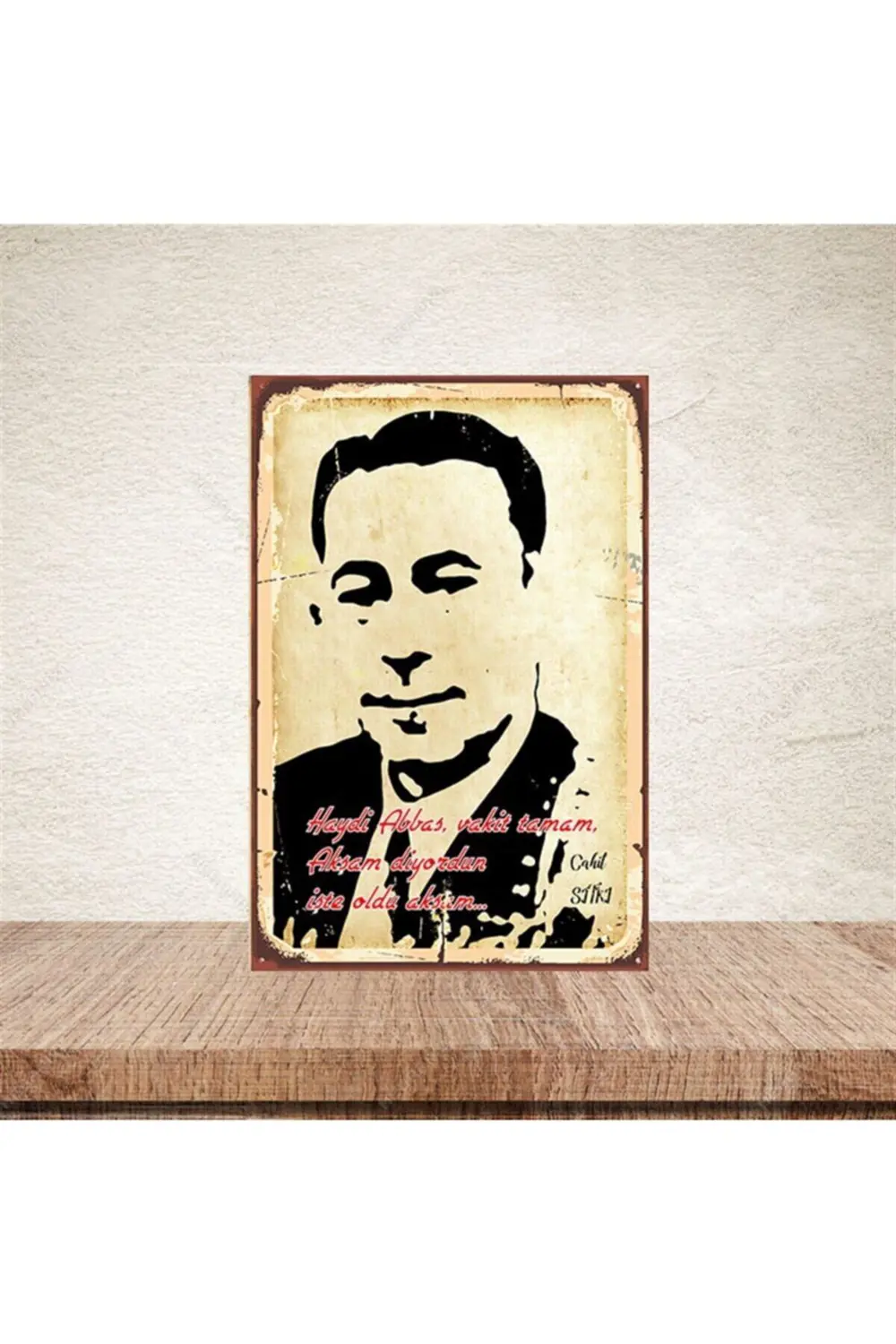 Haydi Abbas Vakit Tamam Cahit Sıtkı 20-30 Cm Retro Ahşap Poster