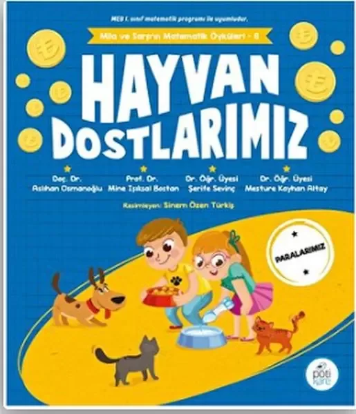 Hayvan Dostlarımız - Mila Ve Sarp’ın Matematik Öyküleri 6