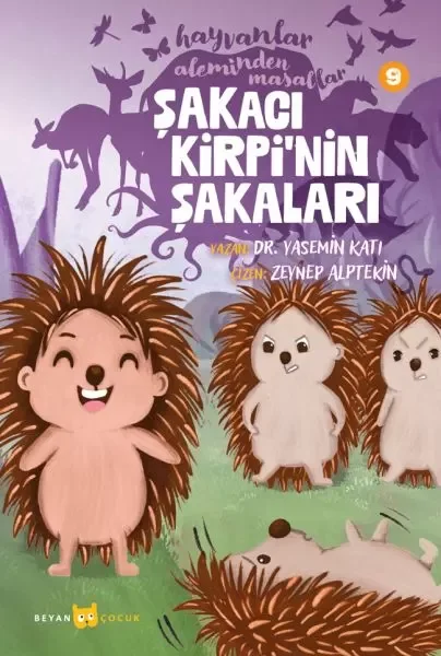 Hayvanlar Aleminden Masallar 9-Şakacı Kirpi'nin Şakaları Hayvanlar Aleminden Masallar 9-Şakacı Kirpi'nin Şakaları