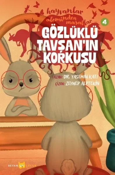 Hayvanlar Aleminden Masallar 4-Gözlüklü Tavşan'ın Korkusu