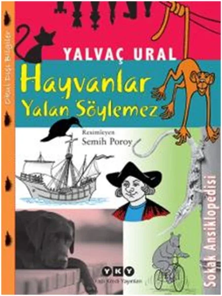 Hayvanlar Yalan Söylemez Hayvanlar Yalan Söylemez