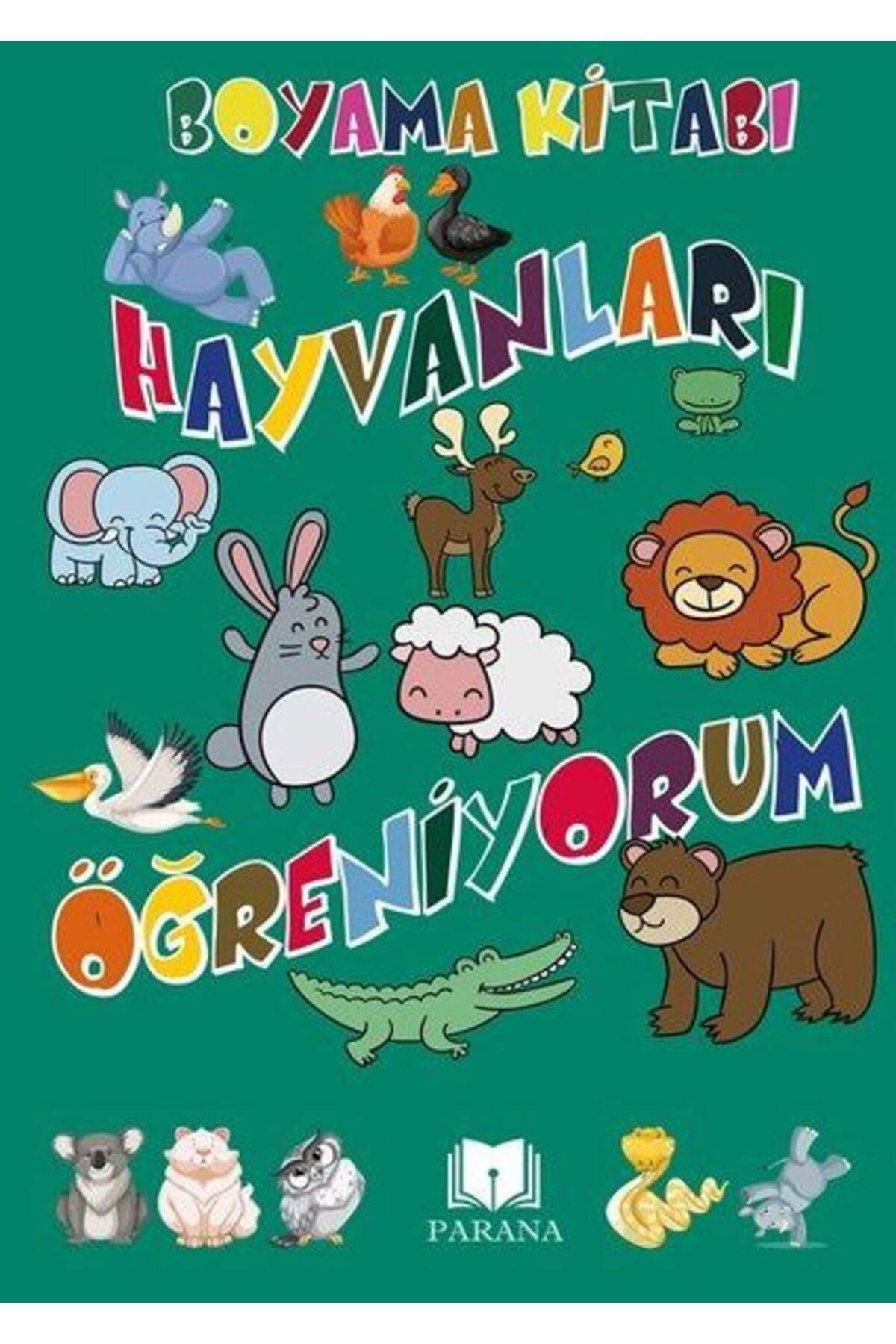 Parana Yayınları Hayvanları Öğreniyorum Boyama Kitabı