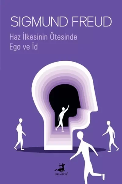 Haz İlkesinin Ötesinde &amp; Ego ve İd