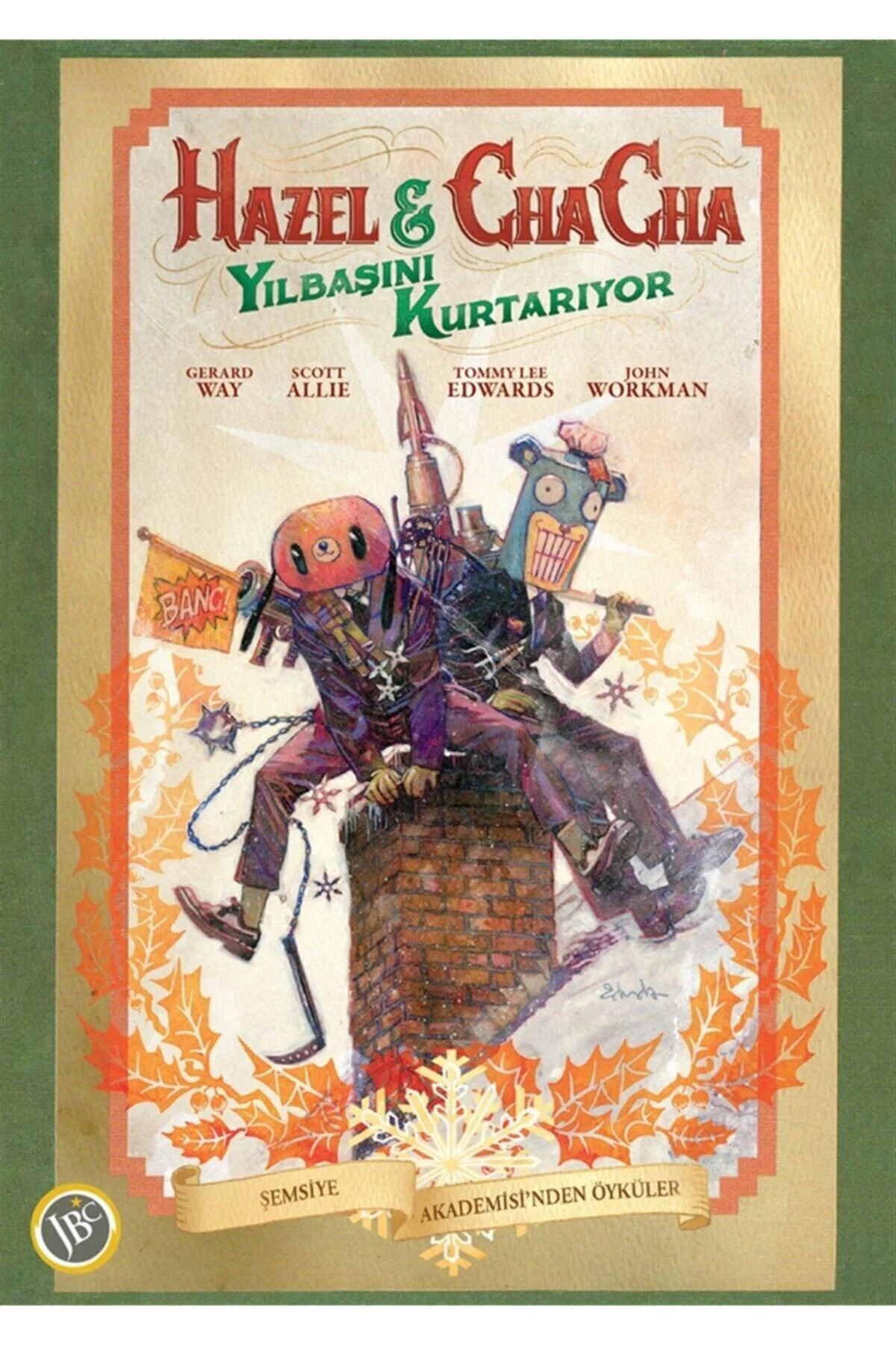 Hazel & Cha Cha Yılbaşını Kurtarıyor, Gerard Way, , Hazel & Cha C
