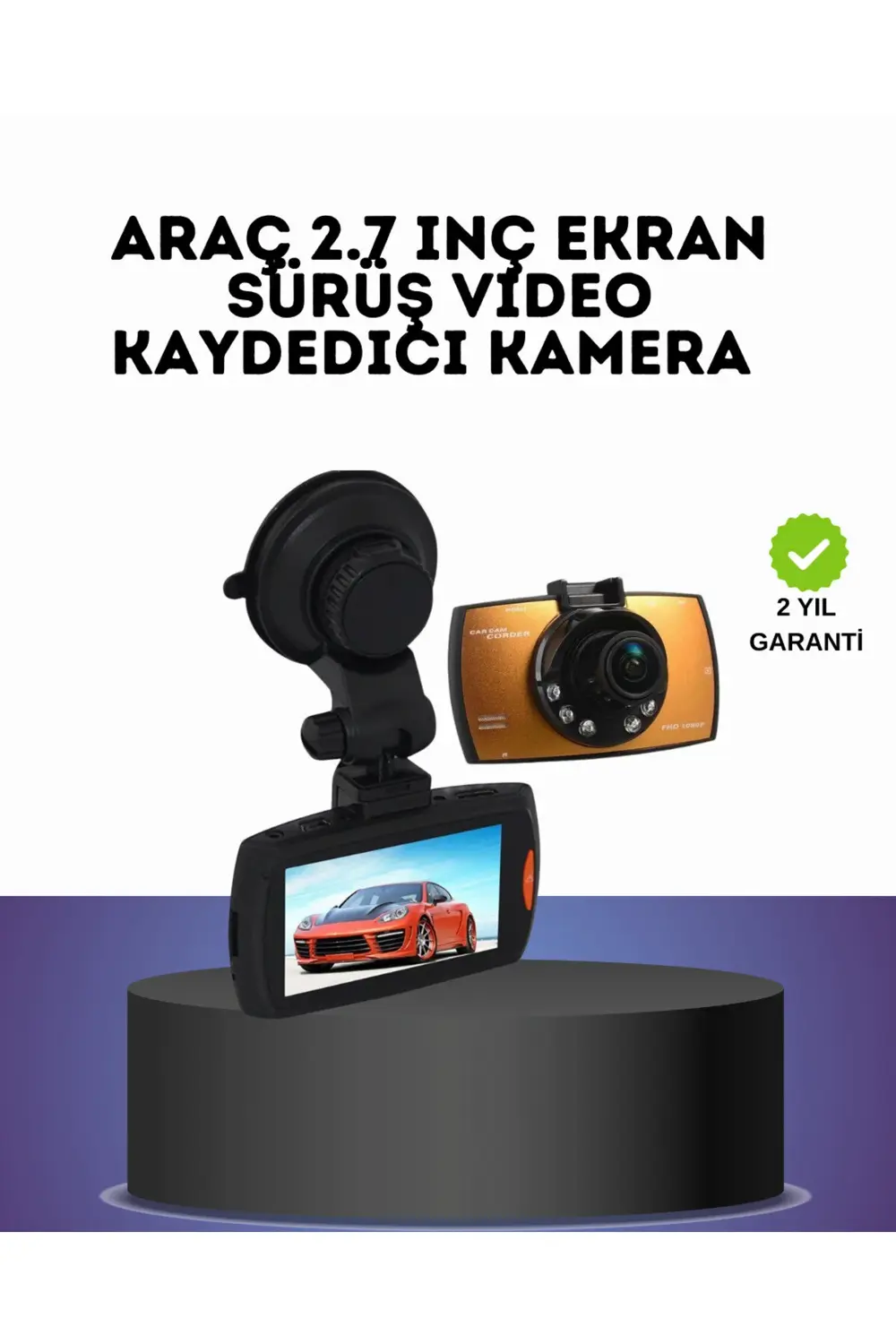 HD Araç Kamerası 2.7 İnç Ekran G Sensor Destekli
