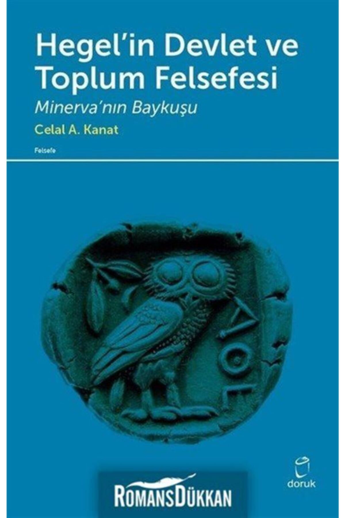 Hegel In Devlet Ve Toplum Felsefesi