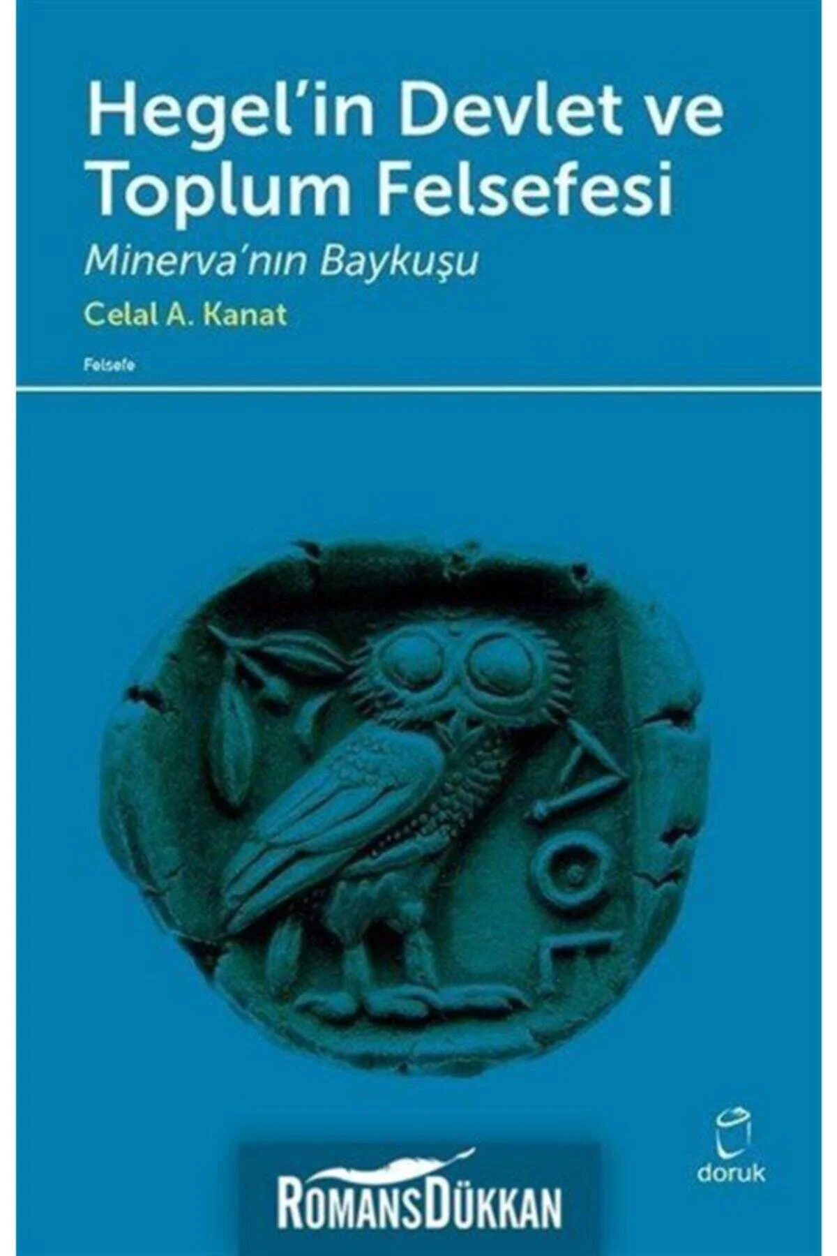 Hegelin Devlet ve Toplum Felsefesi Fiyatı, Yorumları ve Özellikleri