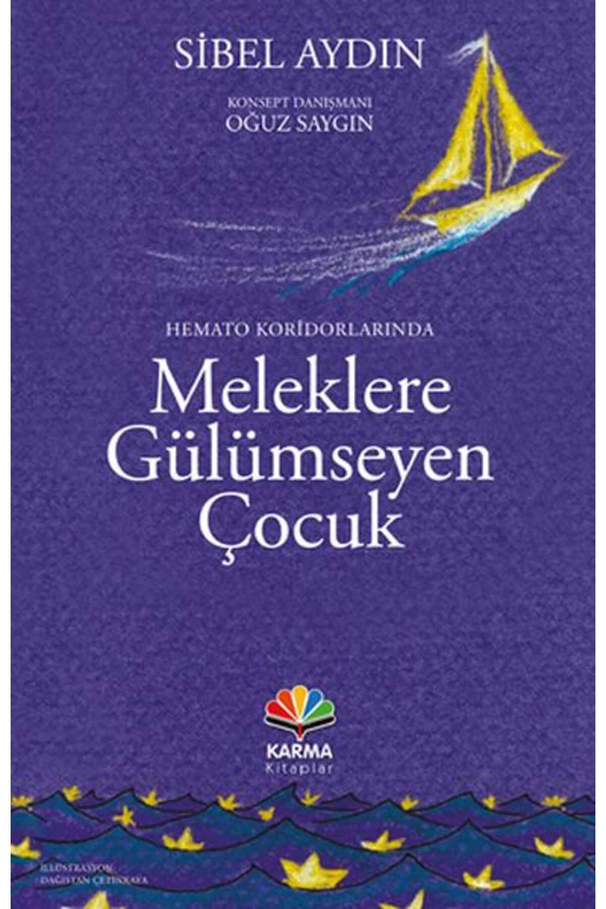 Karma Kitaplar Hemato Koridorlarında Meleklere Gülümseyen Çocuk / 