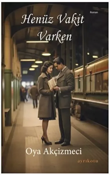Henüz Vakit Varken Fiyatı, Yorumları ve Özellikleri