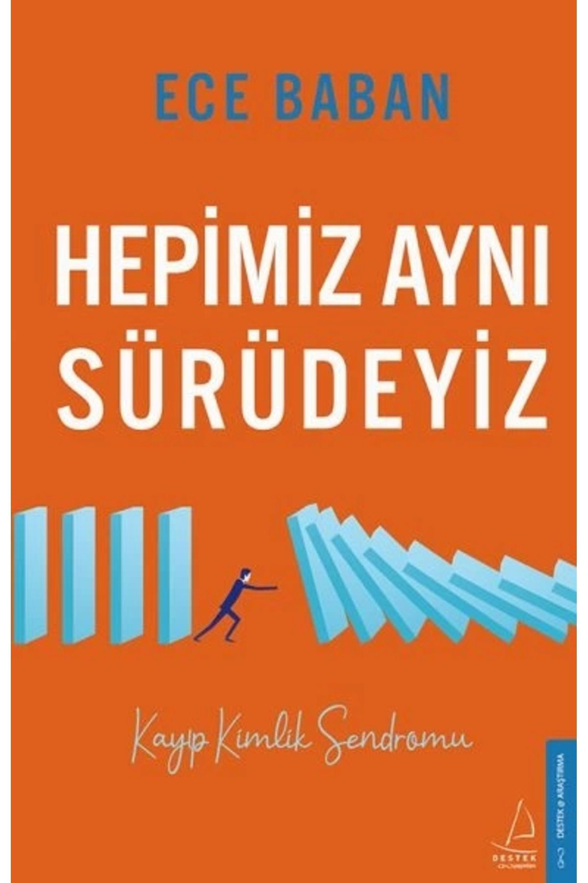 Destek Yayinlari Hepimiz Ayni Sürüdeyiz - Ece Baban 9786053119784