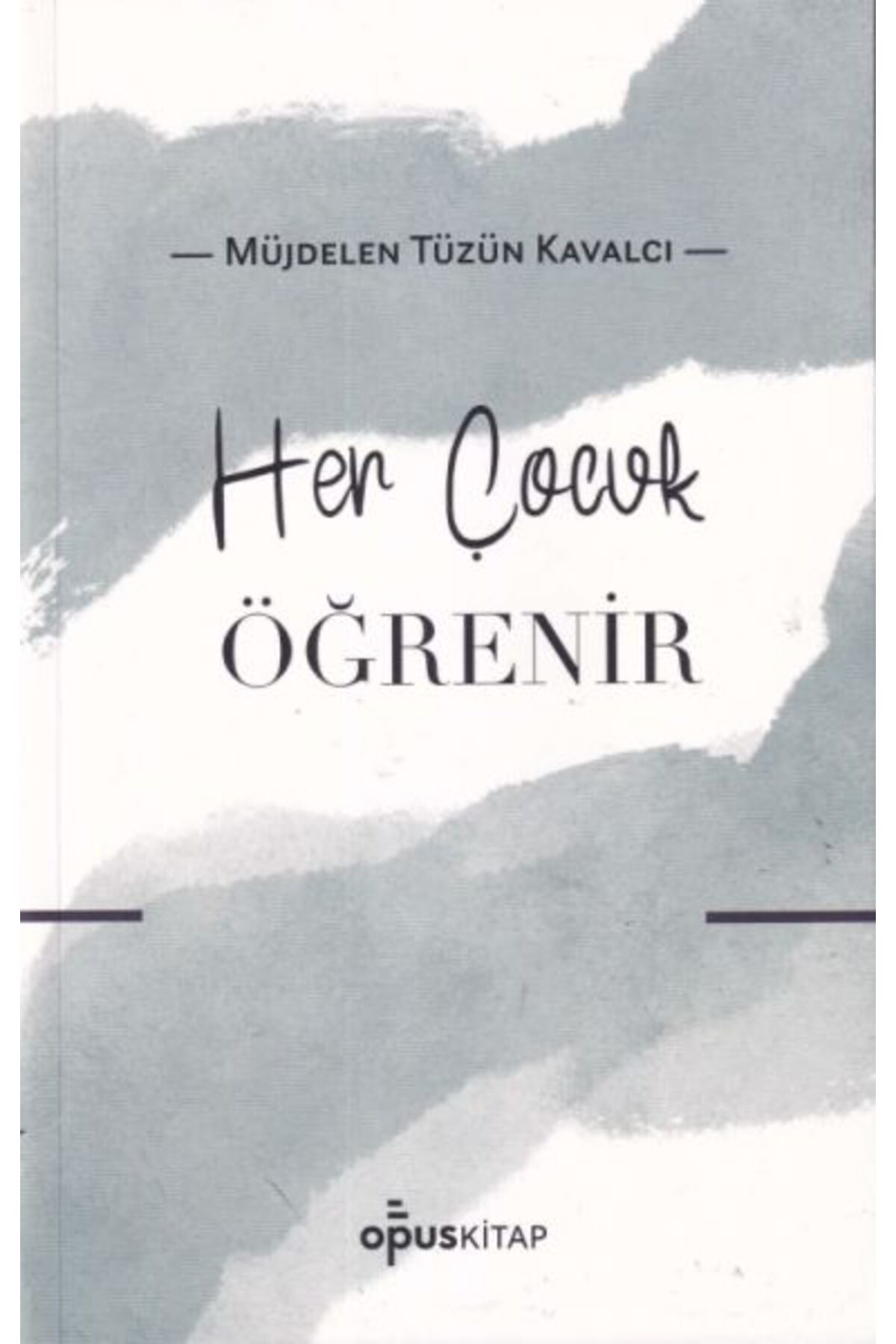 Her Çocuk Öğrenir