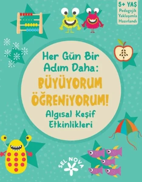 Her Gün Bir Adım Daha: Büyüyorum Öğreniyorum! Algısal Keşif Etkinlikleri Fiyatı, Yorumları ve Özellikleri