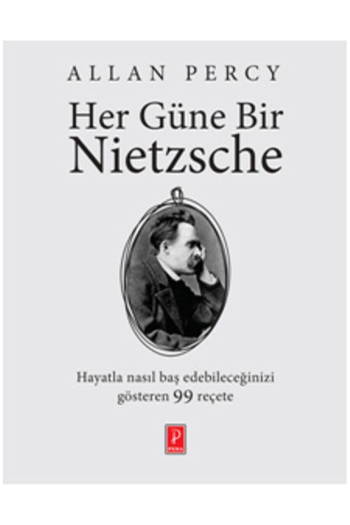 Pena Yayınları Her Güne Bir Nietzsche Allan Percy - Allan Percy
