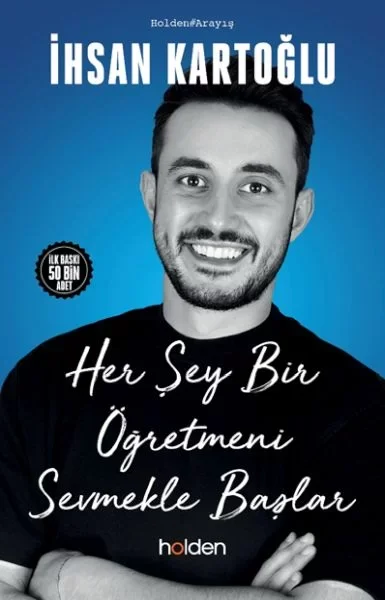 Her Şey Bir Öğretmeni Sevmekle Başlar