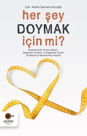 Her Şey Doymak İçin Mi Fiyatı, Yorumları ve Özellikleri
