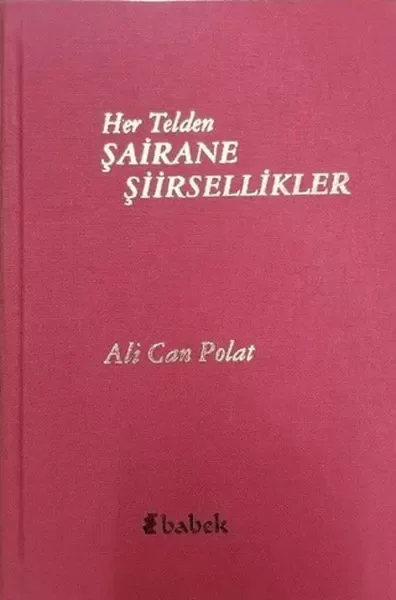 Her Telden Şairane Şiirsellikler Fiyatı, Yorumları ve Özellikleri
