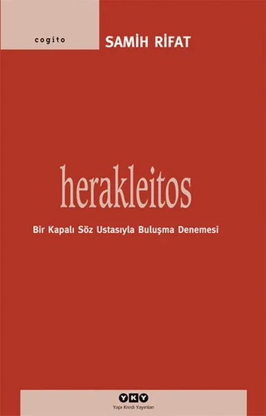 Herakleitos,Bir Kapalı Söz Ustasıyla Buluşma Denemesi Fiyatı, Yorumları ve Özellikleri