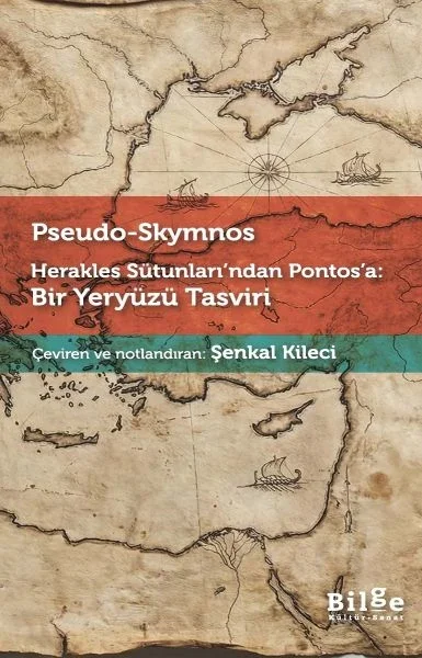Herakles Sütunları’ndan Pontos’a: Bir Yeryüzü Tasviri Fiyatı, Yorumları ve Özellikleri