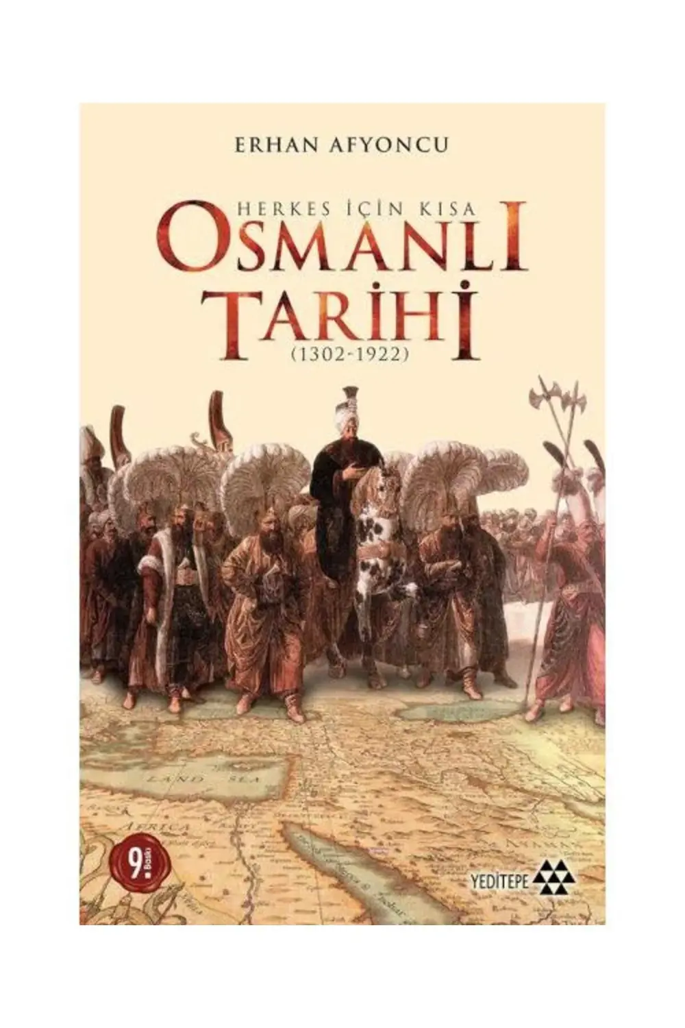 Herkes İçin Kısa Osmanlı Tarihi / / Erhan Afyoncu