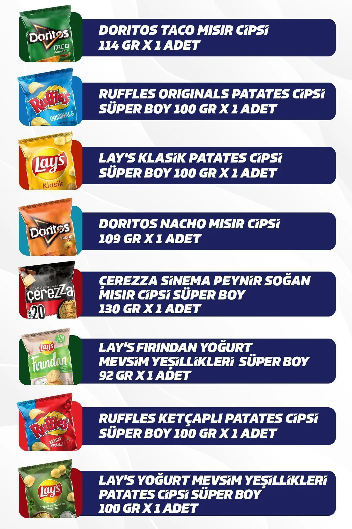 Hero Cips Paketi (DORİTOS, RUFFLES LAY'S, ÇEREZZA)