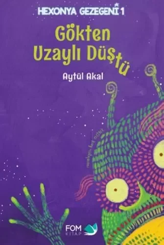Hexonya Gezegeni 1 - Gökten Uzaylı Düştü Fiyatı, Yorumları ve Özellikleri