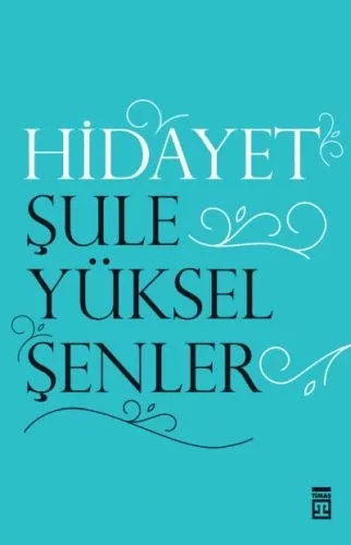 "Hidayet Fiyatı, Yorumları ve Özellikleri