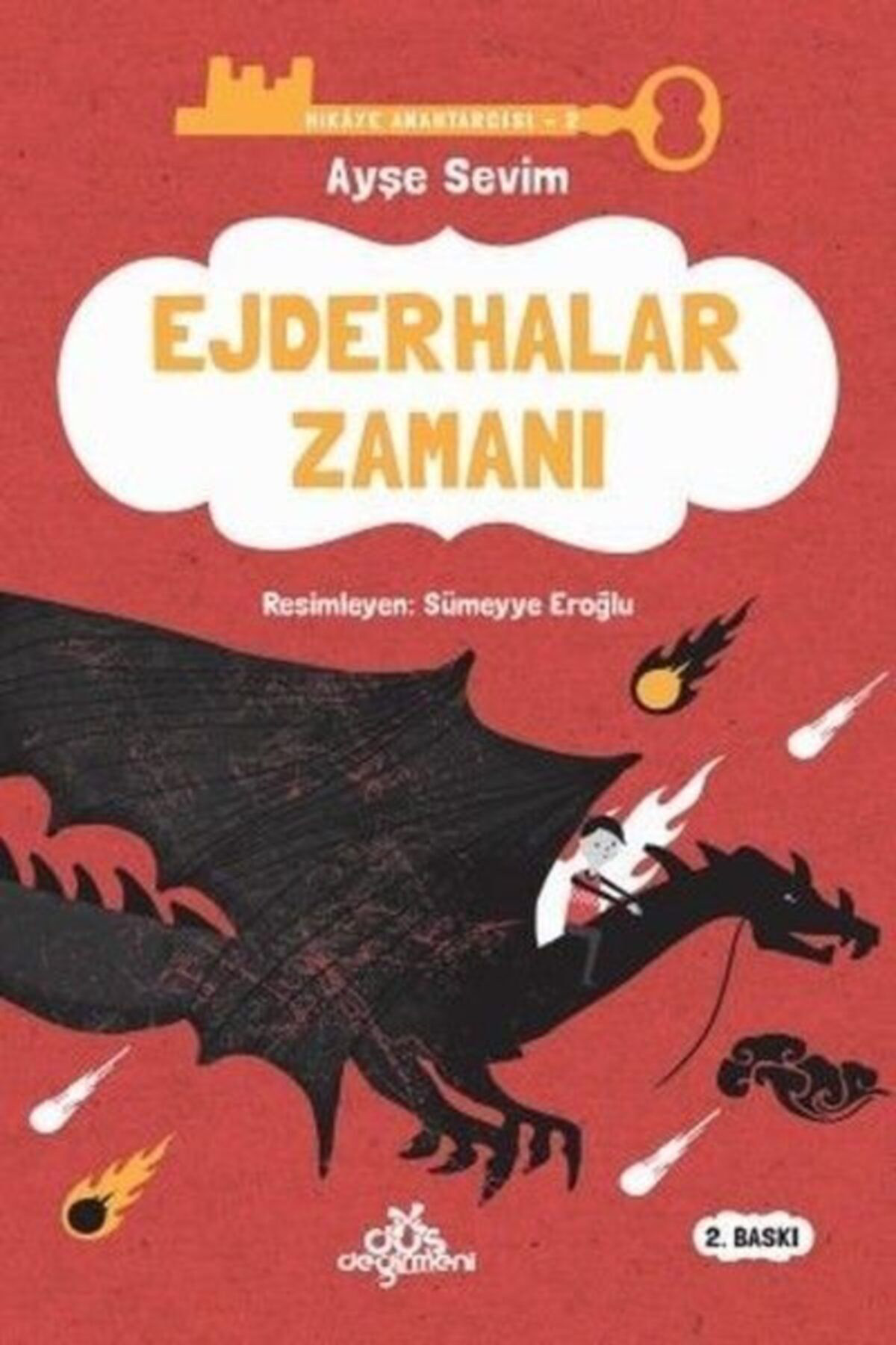 Düş Değirmeni Hikaye Anahtarcisi 02 - Ejderhalar Zamani (Ciltli)  