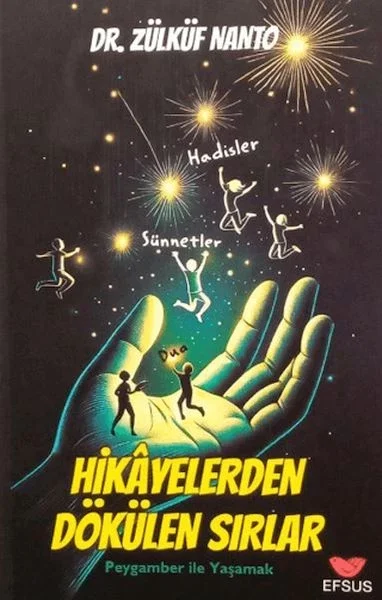 Hikayelerden Dökülen Sırlar - Peygamber İle Yaşamak Fiyatı, Yorumları ve Özellikleri
