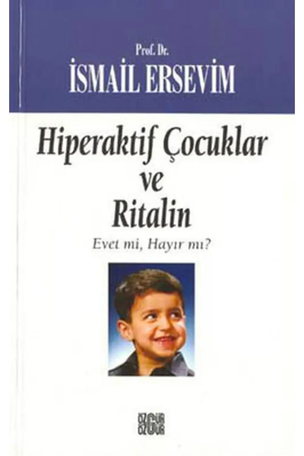 Hiperaktif Çocuklar ve Ritalin Evet mi Hayır mı