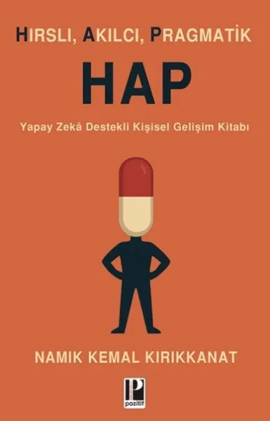 Hırslı, Akılcı, Pragmatik Hap Fiyatı, Yorumları ve Özellikleri