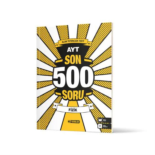 Hız AYT Fizik Son 500 Soru Hız AYT Fizik Son 500 Soru Fiyatı, Yorumları ve Özellikleri