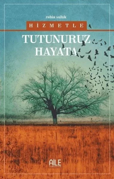 Hizmetle Tutunuruz Hayata Fiyatı, Yorumları ve Özellikleri