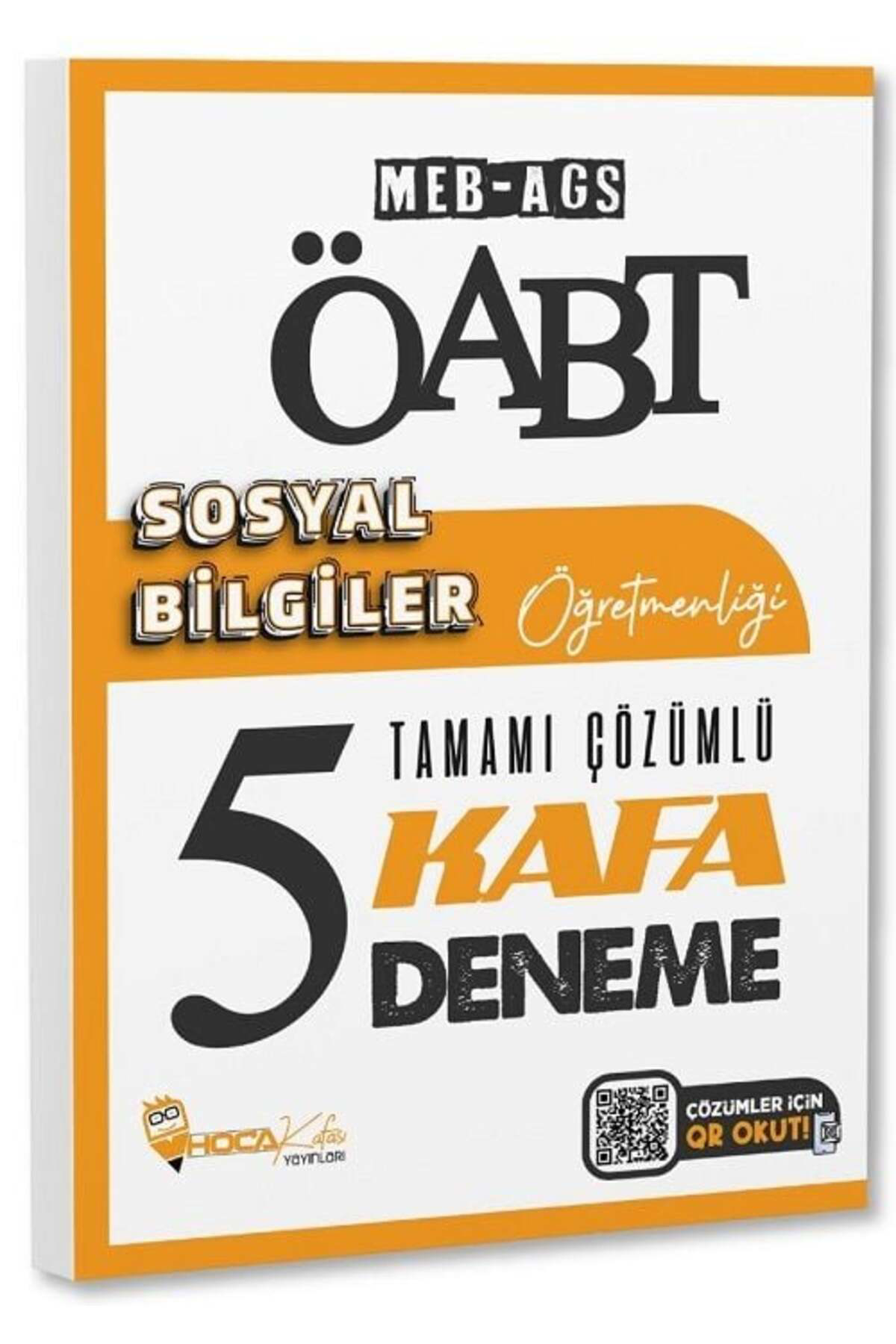 Hoca Kafası ÖABT MEB-AGS Sosyal Bilgiler Öğretmenliği 5 Kafa Dene