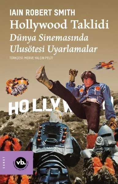 Hollywood Taklidi Dünya Sinemasında Ulusötesi Uyarlamalar Fiyatı, Yorumları ve Özellikleri