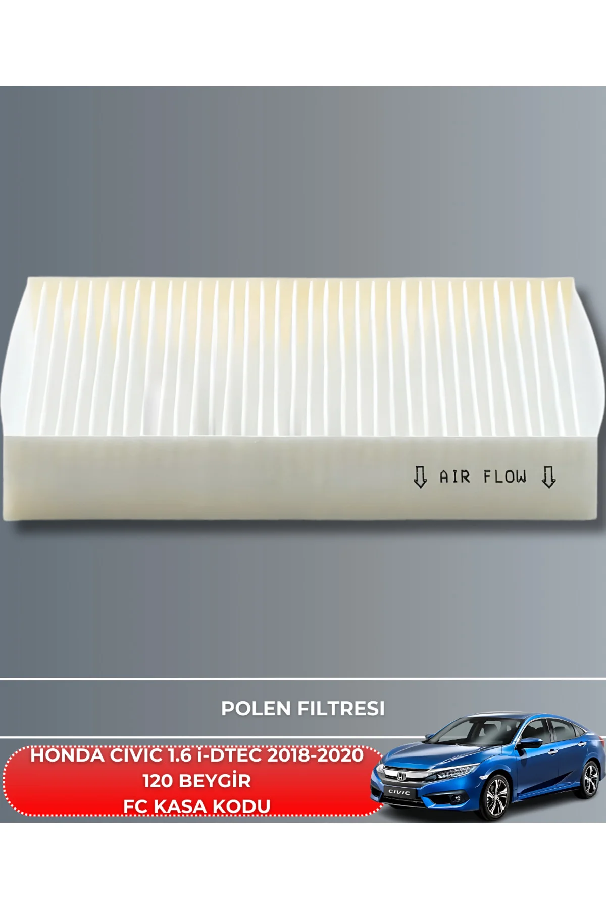 HONDA CIVIC 1.6 i-DTEC 2018-2019-2020 120 BEYGİR HAVA YAĞ POLEN F
