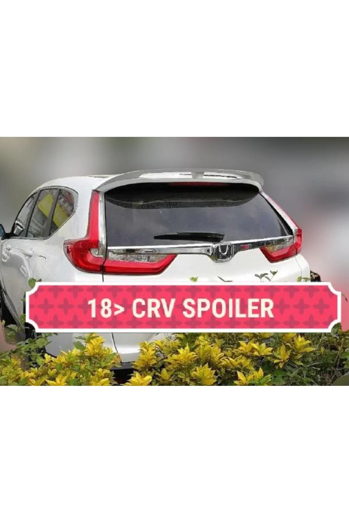 HONDA CRV 2018- ASTARLI SPOİLER HONDA CRV 2018- ASTARLI SPOİLER