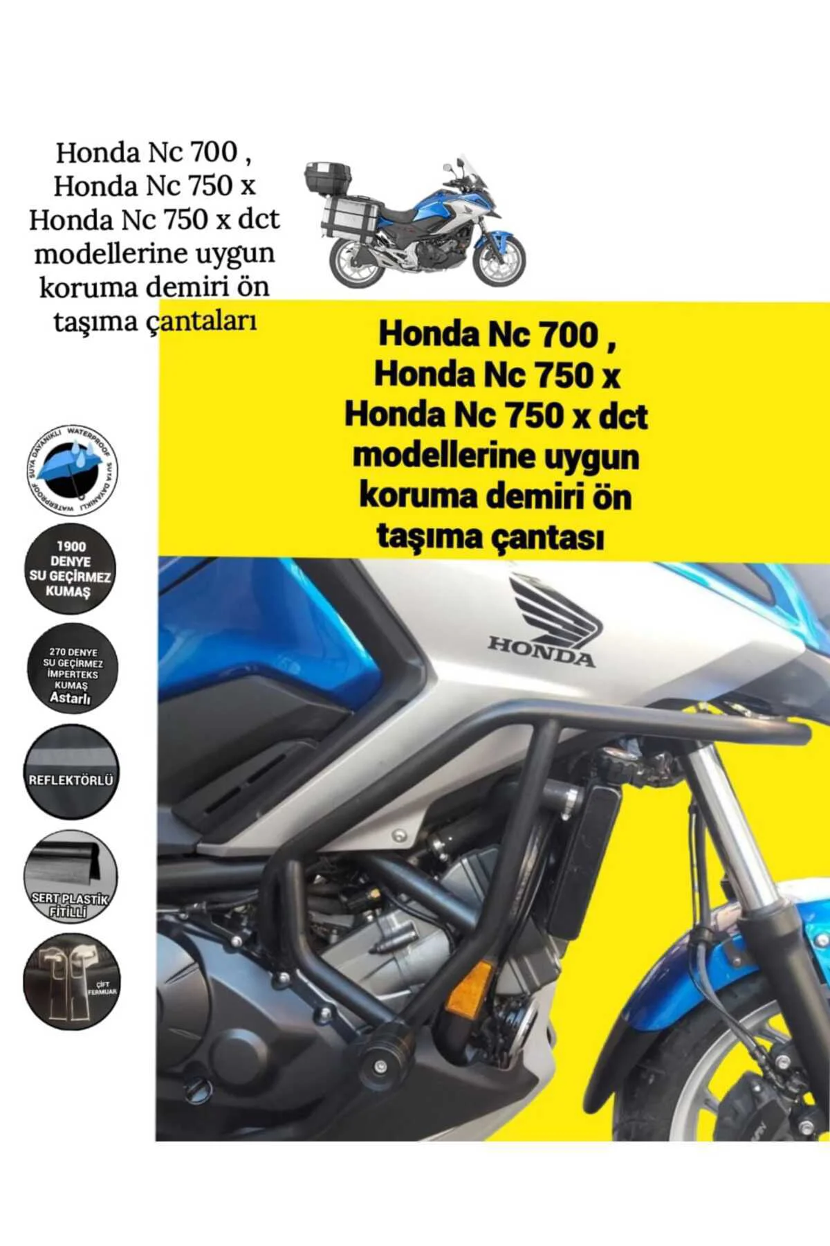 HONDA NC 700 SERİSİ UYUMLU MOTOSİKLET ÖN KORUMA DEMİRİ AVADANLIK 