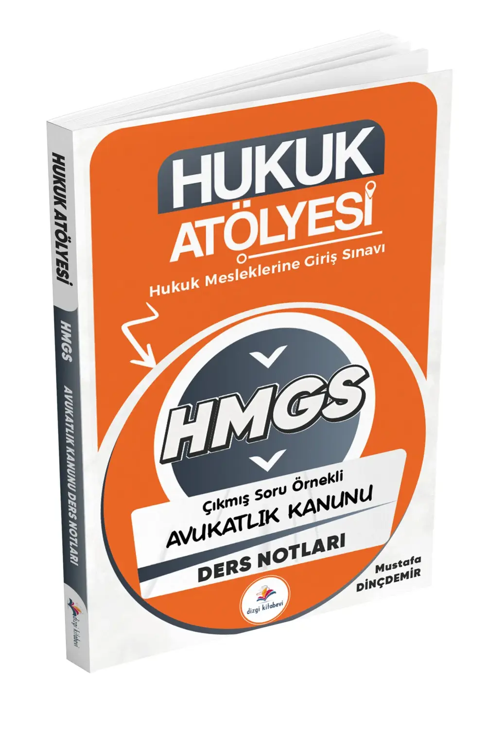 Hukuk Atölyesi HMGS Çıkmış Soru Örnekli Avukatlık Kanunu Ders Not
