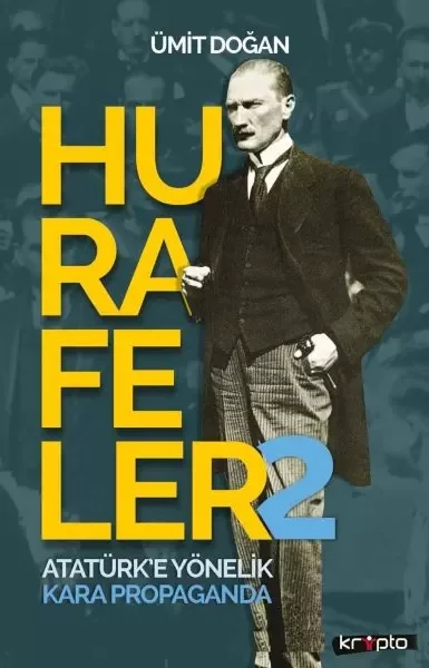 Hurafeler 2 - Atatürk’e Yönelik Kara Propaganda Fiyatı, Yorumları ve Özellikleri