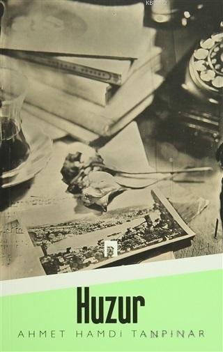 Huzur - Ahmet Hamdi Tanpınar