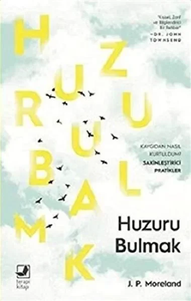 Huzuru Bulmak